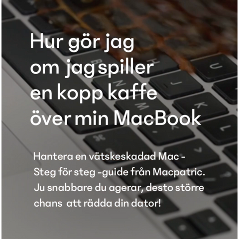 Tips vid vätskeskador på Mac