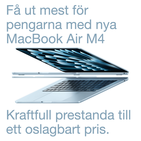 Så får du mest för pengarna med nya M4 MacBook Air