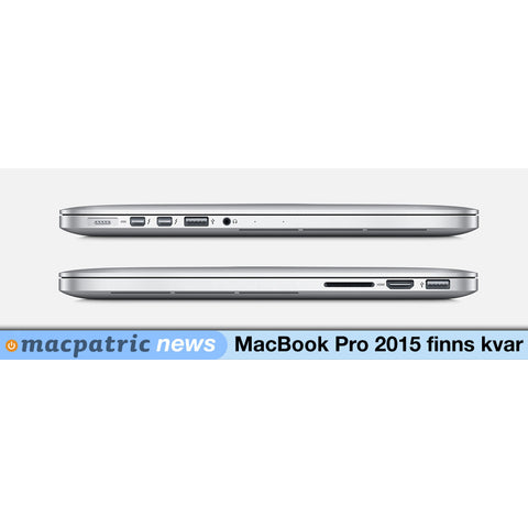 MacBook Pro 2015 finns kvar!